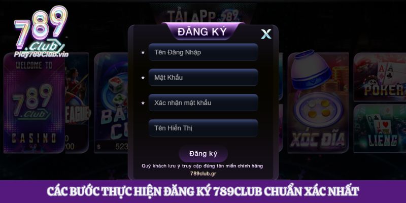 Các bước thực hiện đăng ký 789club chuẩn xác nhất