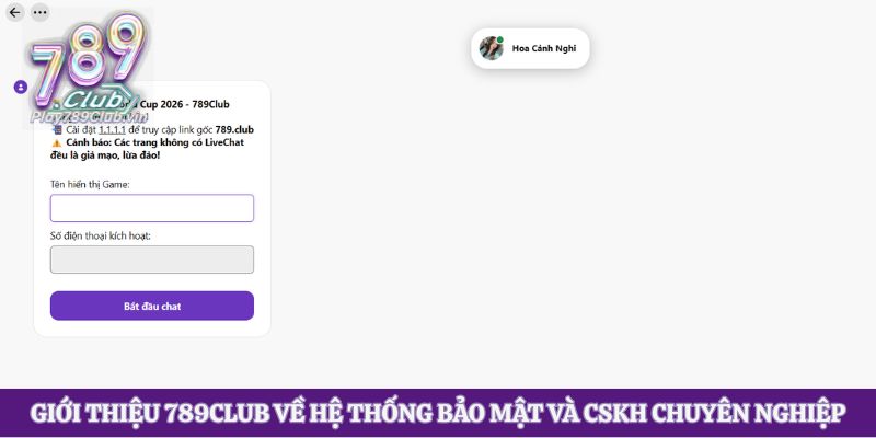 Giới thiệu 789club về hệ thống bảo mật và CSKH chuyên nghiệp