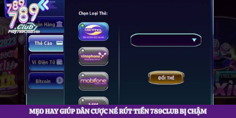 Mẹo hay giúp dân cược né rút tiền 789club bị chậm