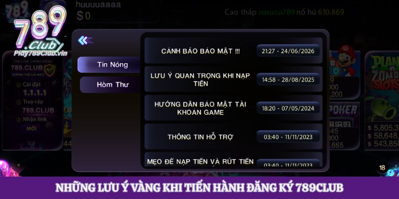 Những lưu ý vàng khi tiến hành đăng ký 789club
